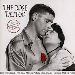 Cover of The Rose Tattoo - Original Motion Picture Soundtrack