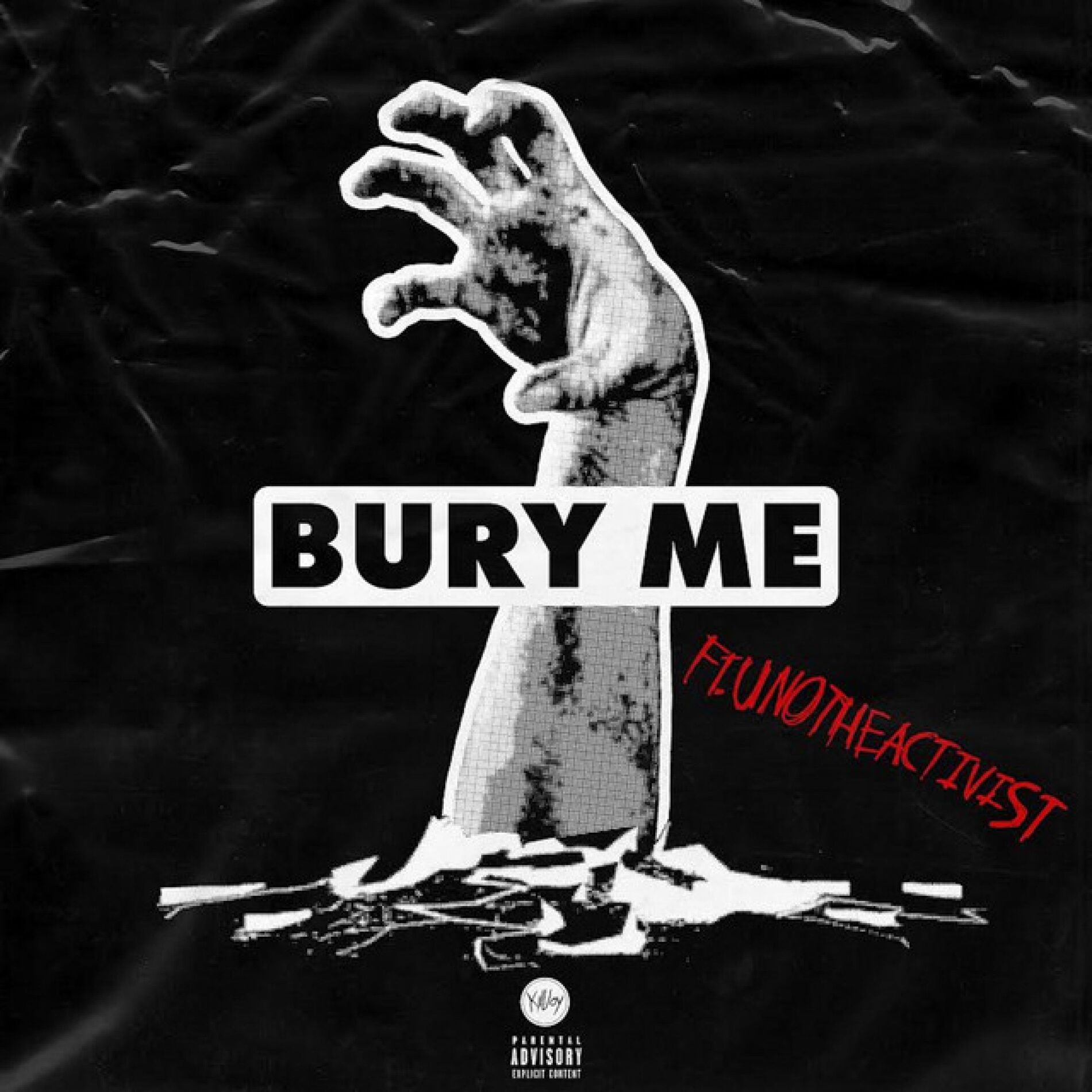 Album cover of Bury Me (feat. Unotheactivist)