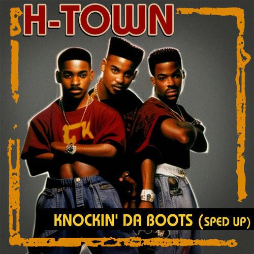 Knockin' Da Boots (Re-recorded - Sped up)