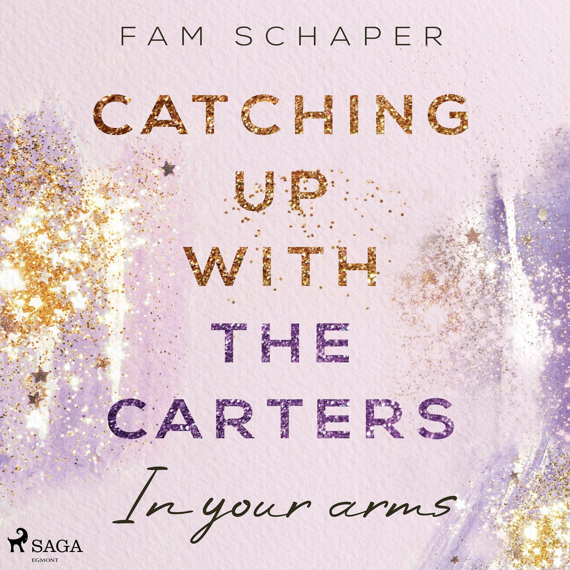 Album cover of Kapitel 1 & Kapitel 2.1 - Catching up with the Carters – In your arms (Catching up with the Carters, Band 3)