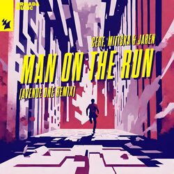 Cover of Man On The Run (Avenue One Remix)