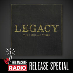 Cover of Legacy (Big Machine Radio Release Special)