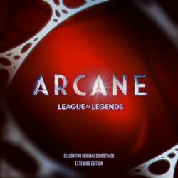 Cover of Arcane League of Legends: Season 2 Original Soundtrack (Extended Edition)