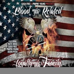 Cover of Blood Makes You Related, Loyalty Makes You Family - EP