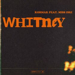 Cover of Whitney (feat. MISS DRE)