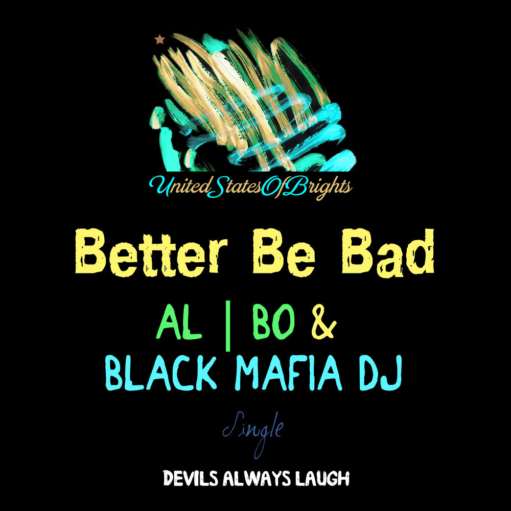 Picture of Better Be Bad