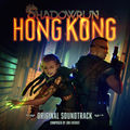 Shadowrun: Hong Kong (Original Soundtrack)