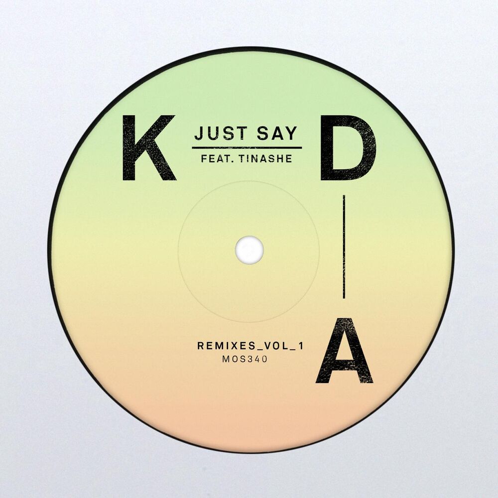 Picture of Just Say (Remixes, Vol. 1) (feat. Tinashe)