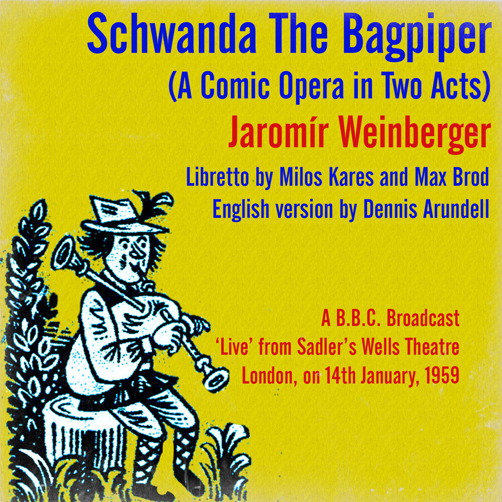 Picture of Jaromír Weinberger: Schwanda The Bagpiper (A Comic Opera in Two Acts)