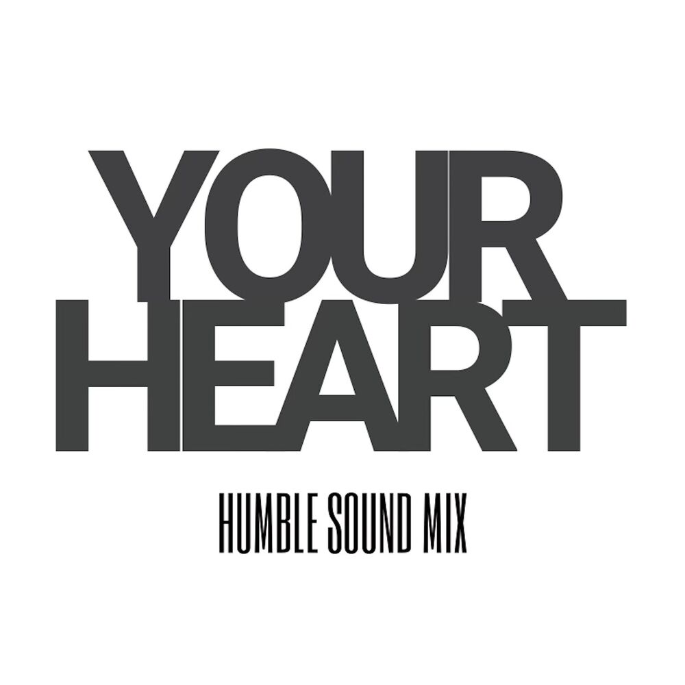 Picture of Your Heart (Humble Sound Mix)