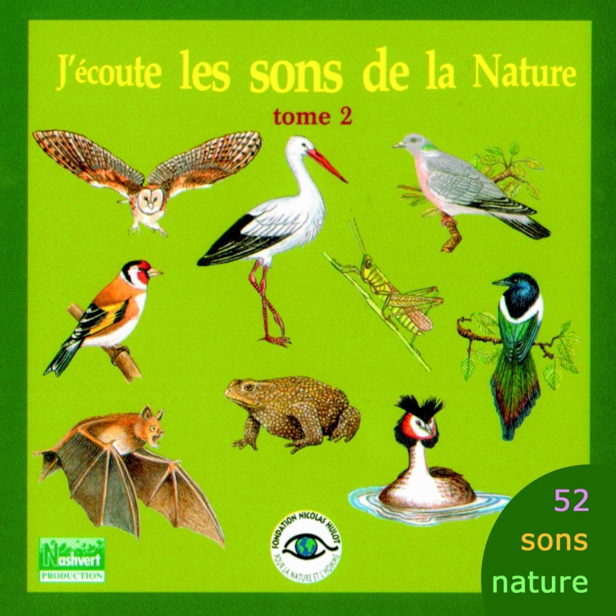 Album cover of J'écoute les sons de la nature, vol. 2 (52 sons)