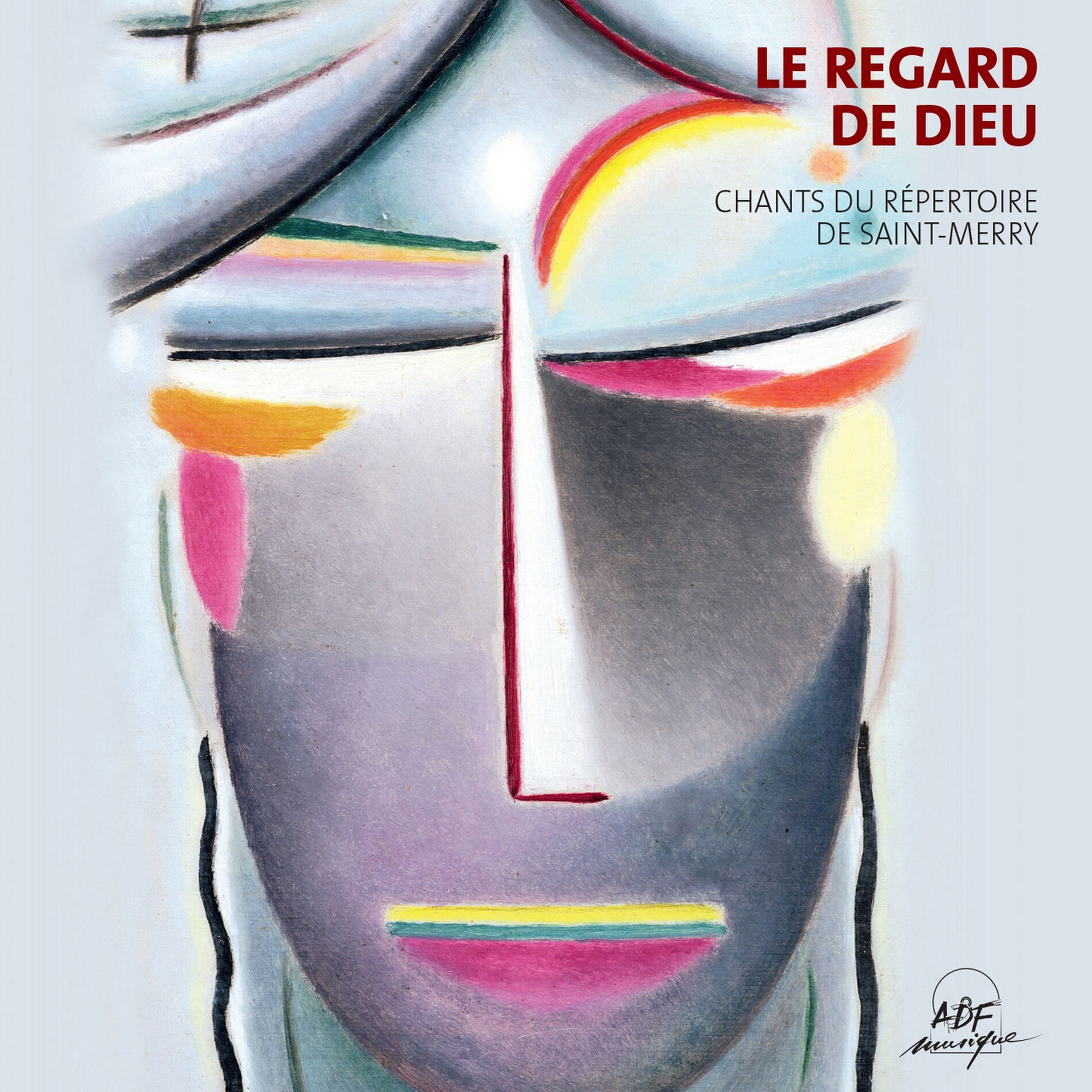 Album cover of Le regard de Dieu (Chants du répertoire de Saint-Merry)