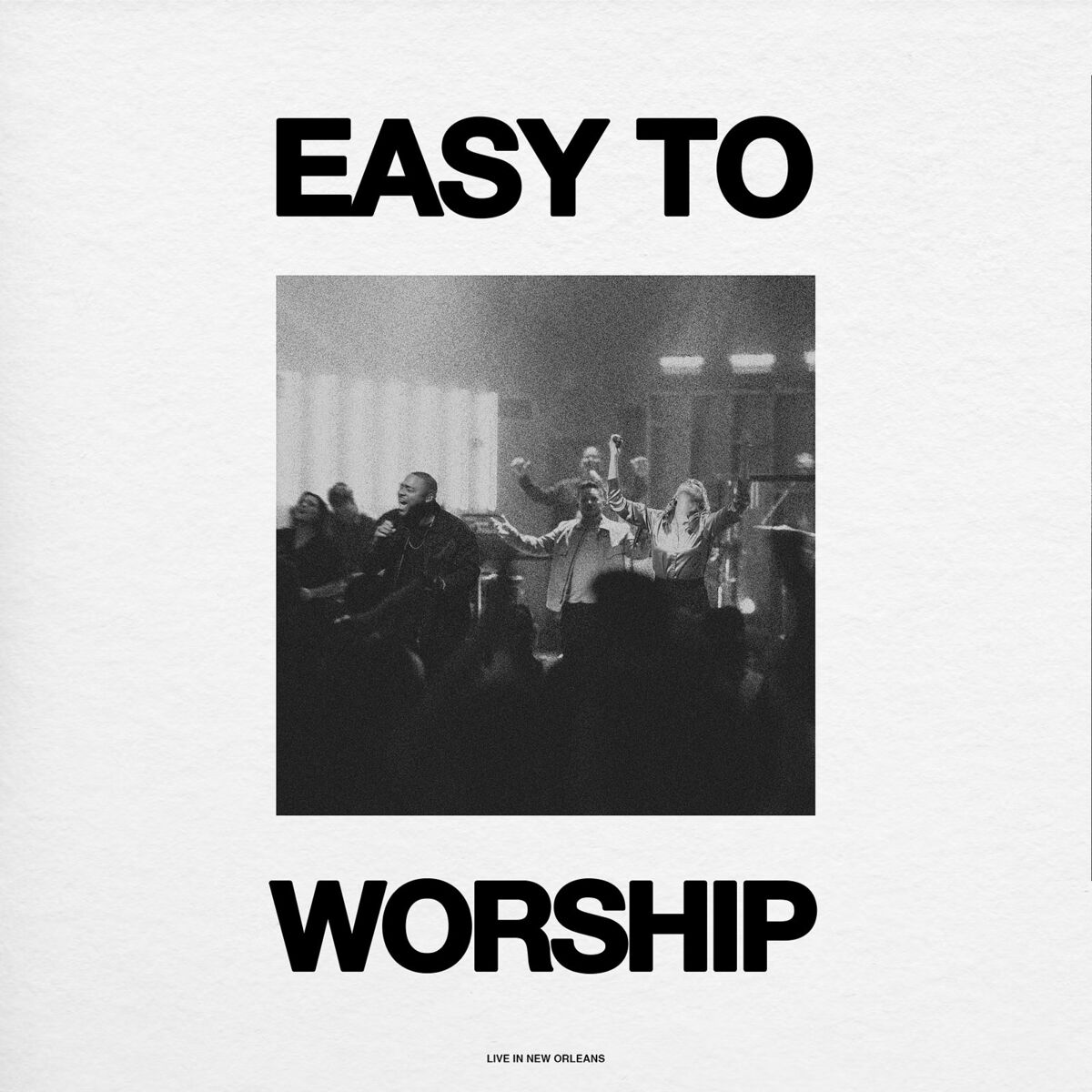 Album cover of Easy to Worship (Live in New Orleans)