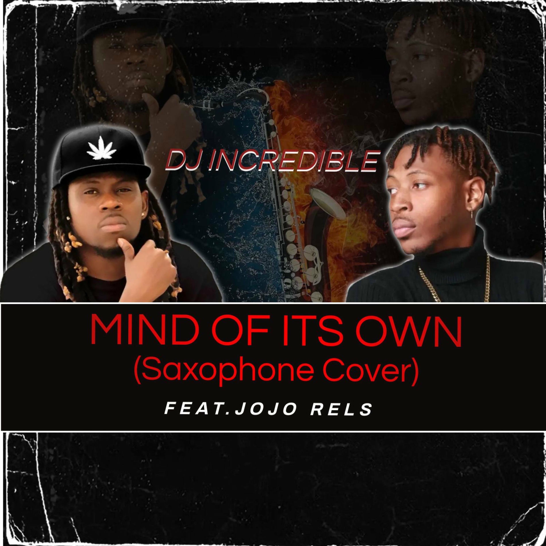 Album cover of Mind of its own (feat. Jojo Rels) [Saxophone cover]