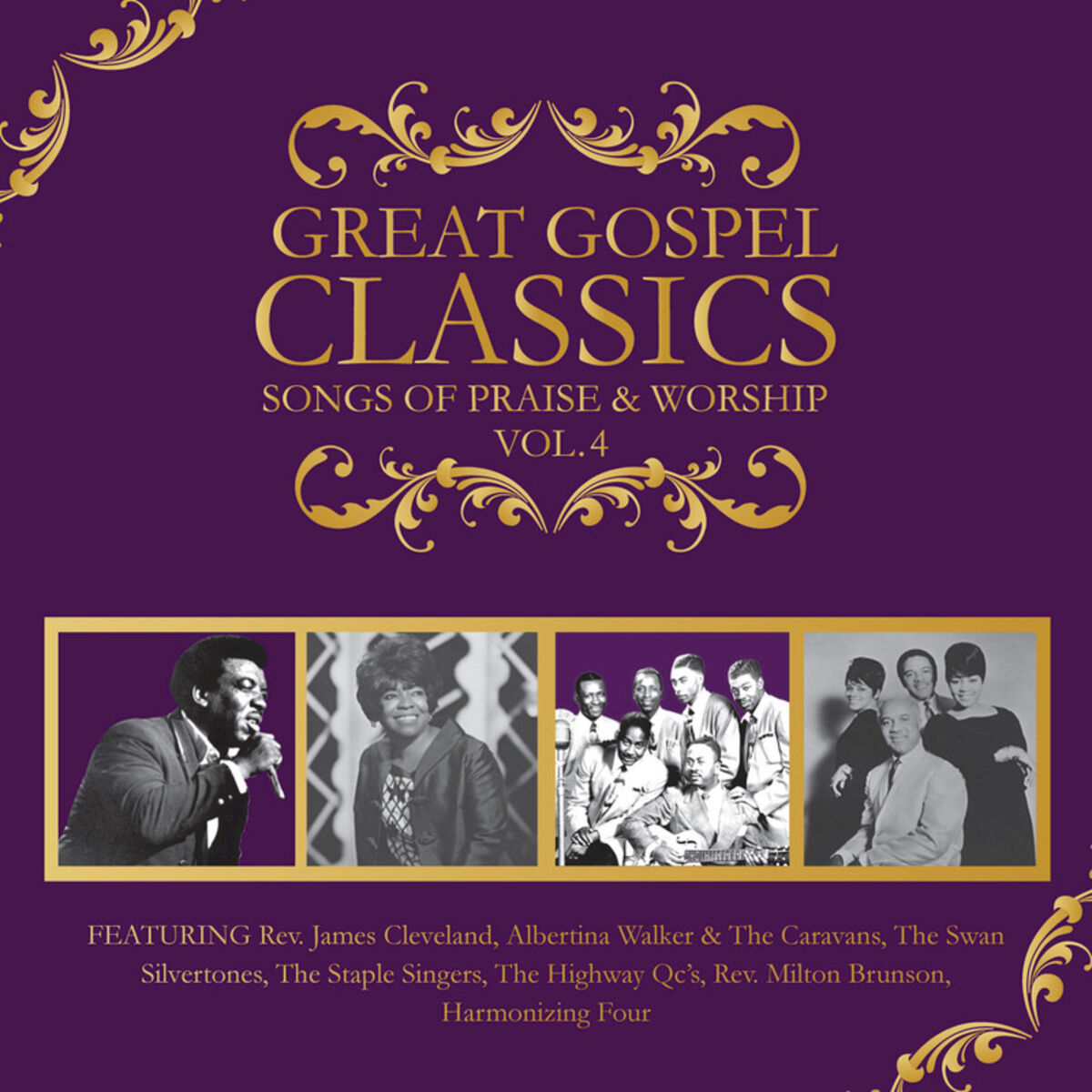 Album cover of Great Gospel Classics: Songs of Praise & Worship, Vol. 4