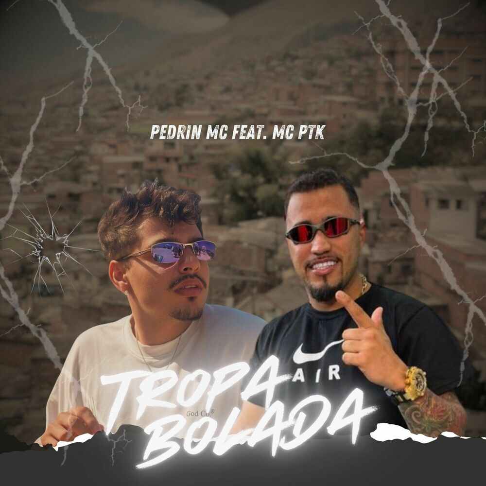 Picture of TROPA BOLADA - PEDRIN MC FEAT MC PTK