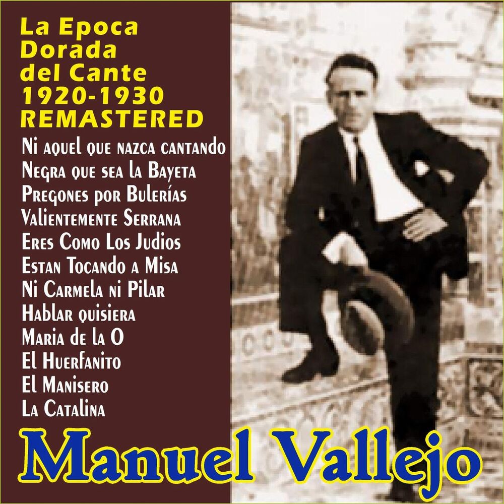 Picture of "La Epoca Dorada del Cante - 1920-1930 - Remastered