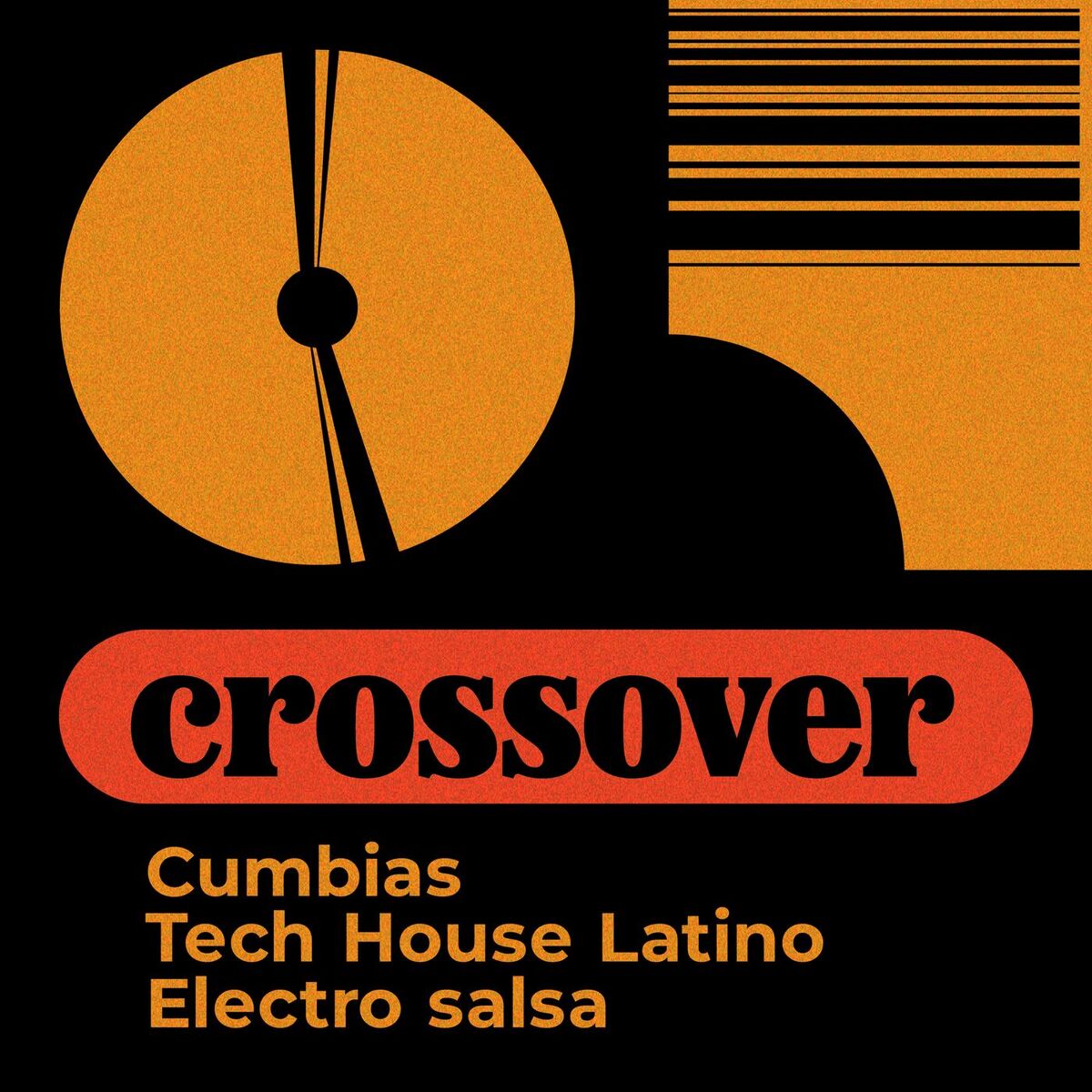 Album cover of Crossover: Cumbias, Tech House Latino, Electro Salsa