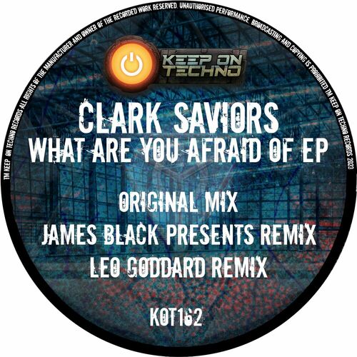  Clark Saviors - What Are You Afraid Of (2024) 