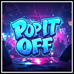 Cover of POP IT OFF (REMIX)