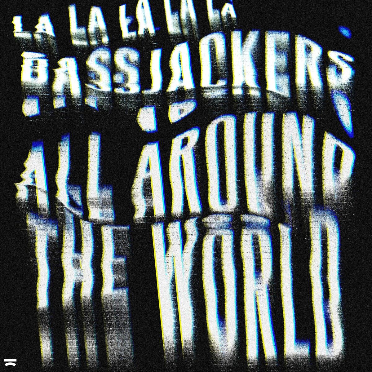 Album cover of All Around The World (La La La La La)