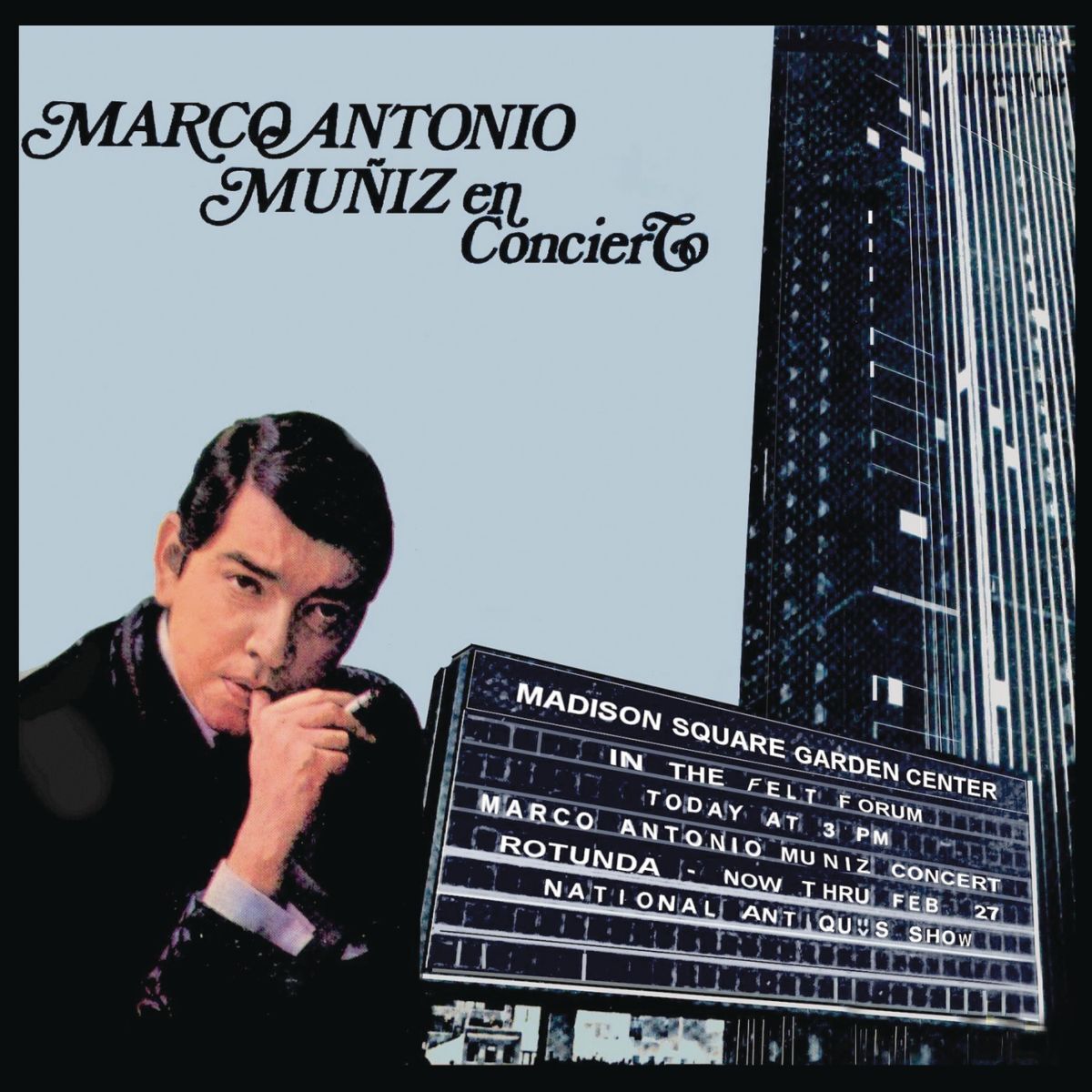 Album cover of Marco Antonio Muñíz en Concierto