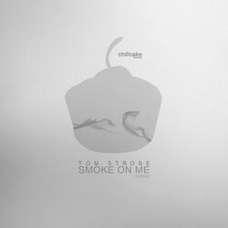 Cover of Smoke on Me