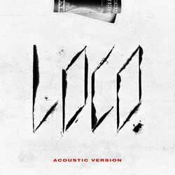 Cover of LOCO (Acoustic Version)