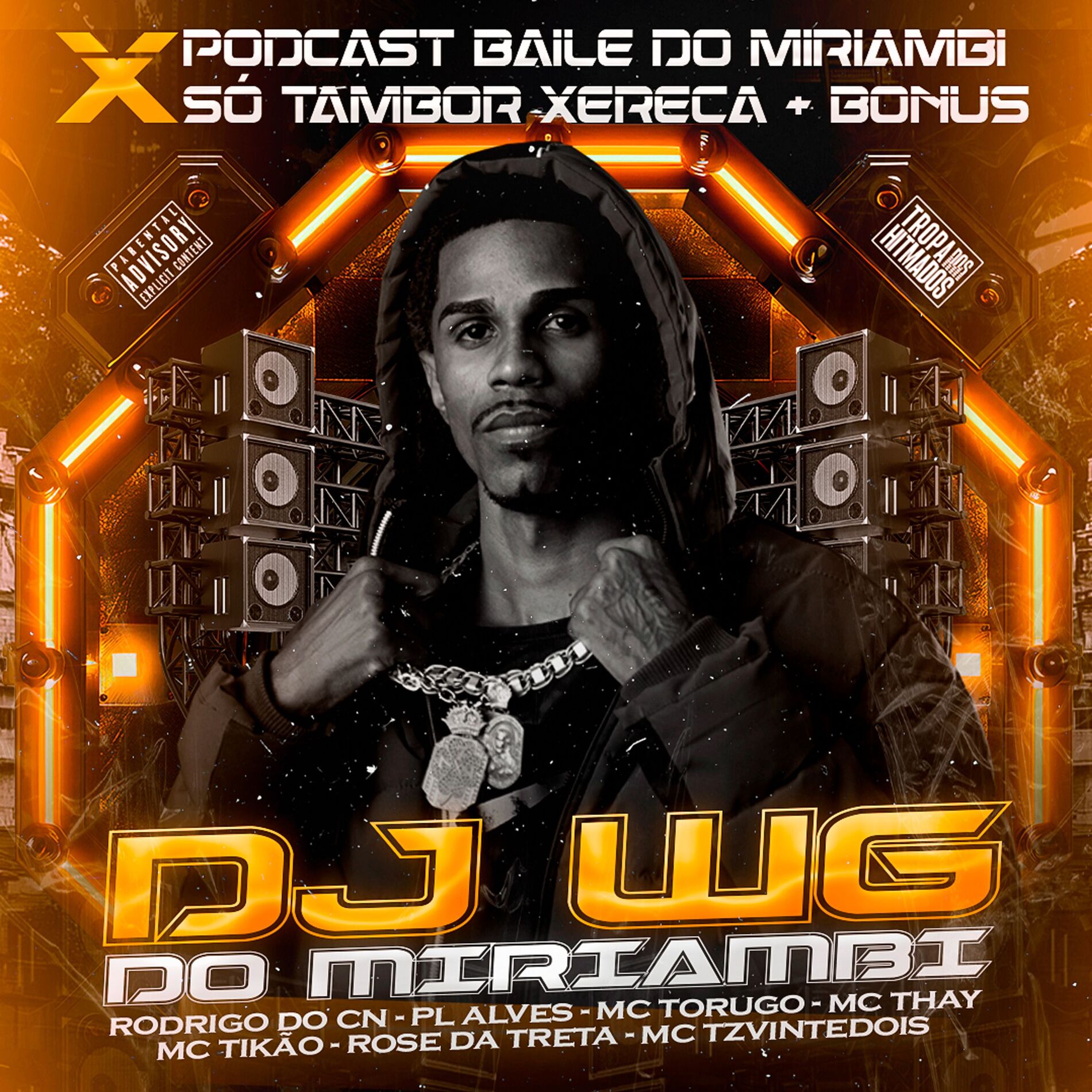 Album cover of Podcast - Baile do Miriambi X Só Tambor Xereca + Bonus