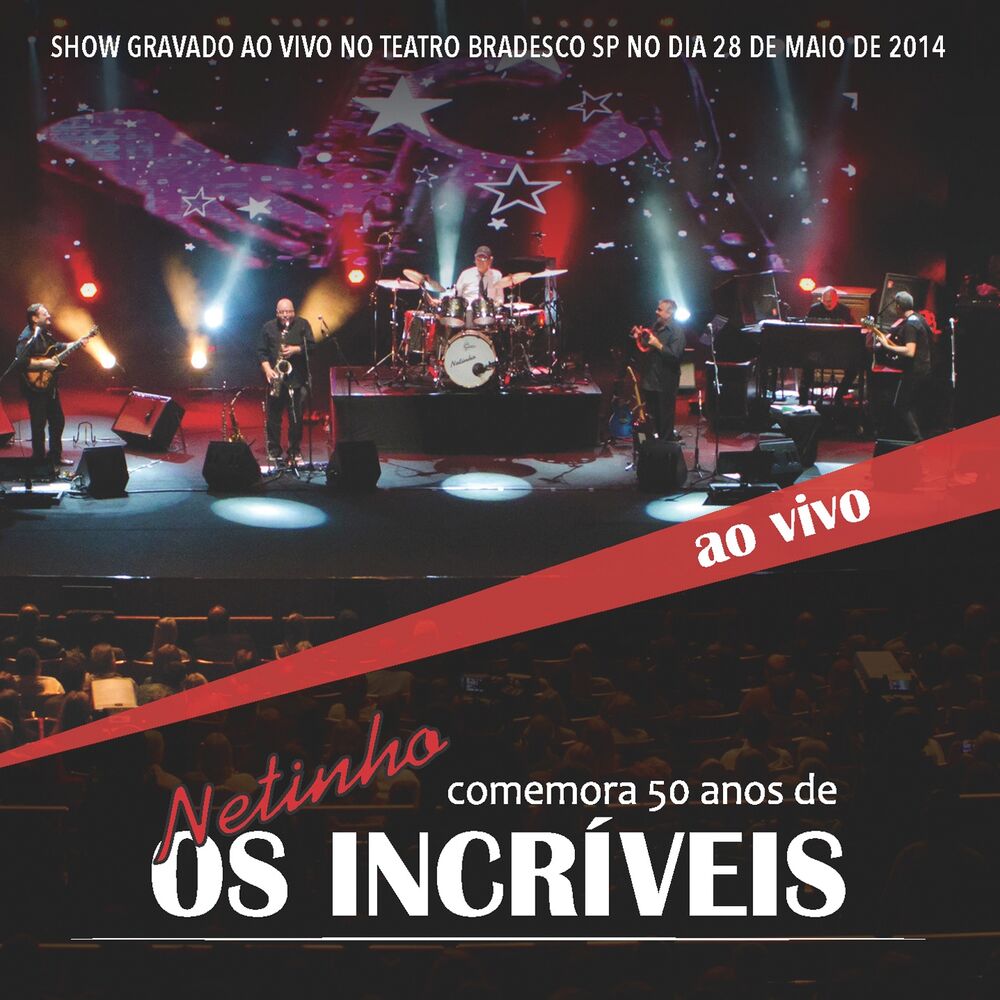Picture of Netinho comemora 50 anos de: Os Incríveis (Ao Vivo)