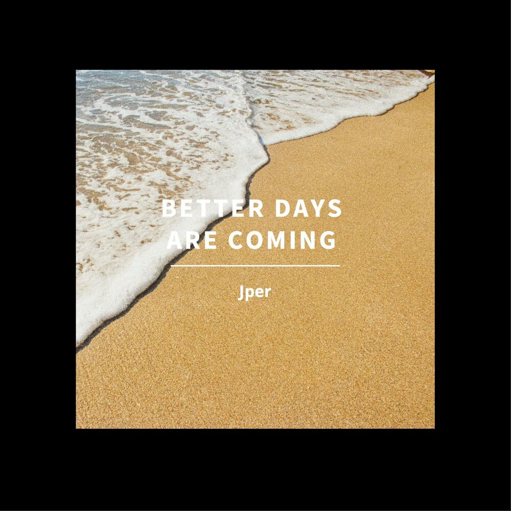 Picture of Better Days Are Coming (feat. Marian Belmar)