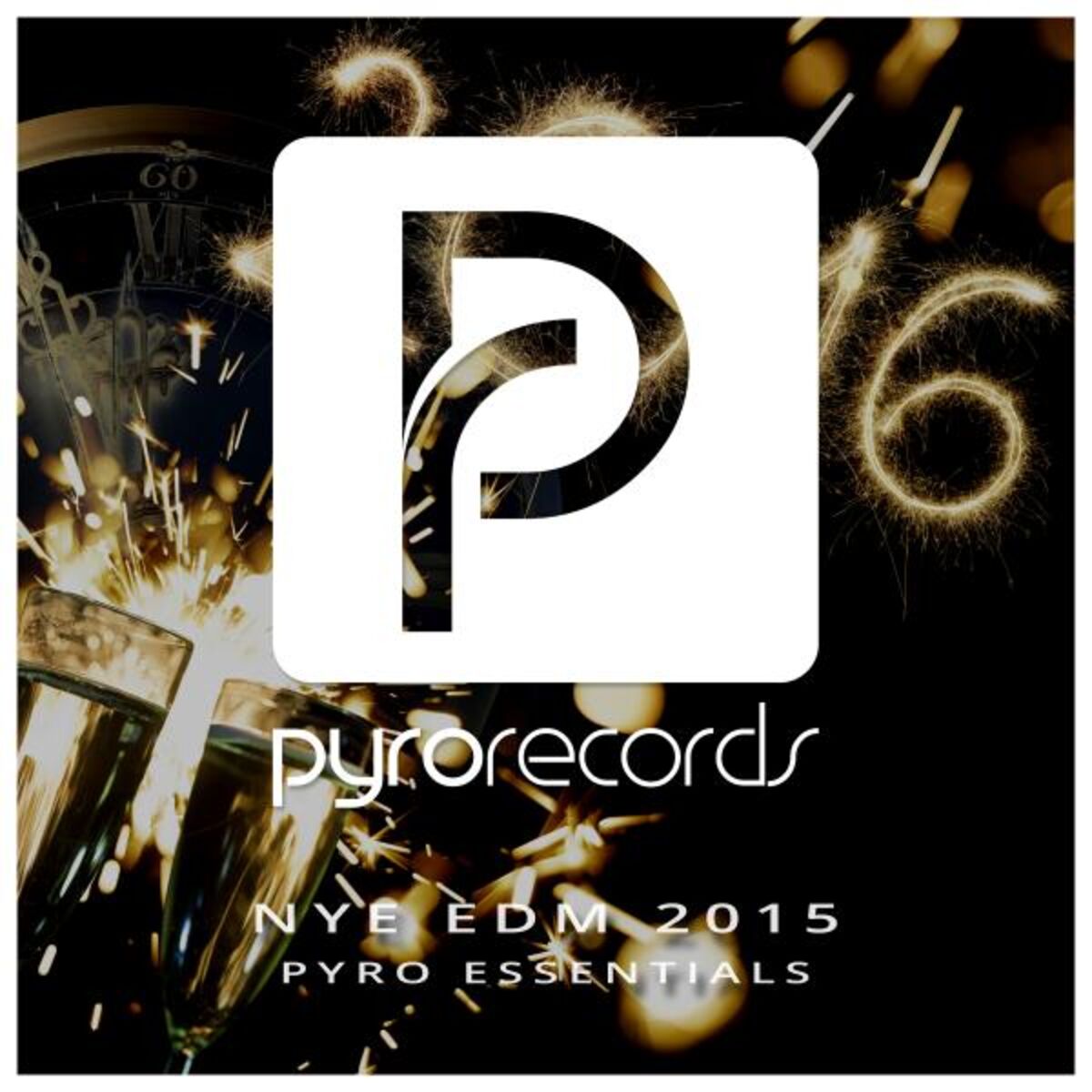 Album cover of Nye EDM 2015 (Pyro Essentials)