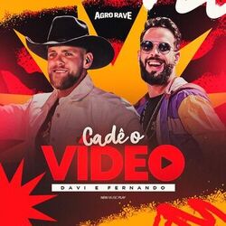Cover of Cadê o Vídeo (Agro Rave, Ao Vivo)