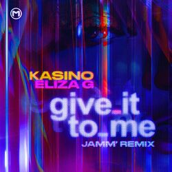 Cover of GIVE IT TO ME (JAMM' Remix)