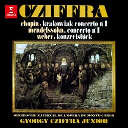 Cover of Chopin: Krakowiak & Piano Concerto No. 1 - Mendelssohn: Piano Concerto No. 1 - Weber: Konzertstück