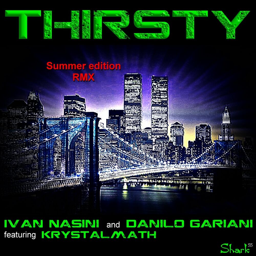 Picture of Thirsty (Summer Edition Remix)