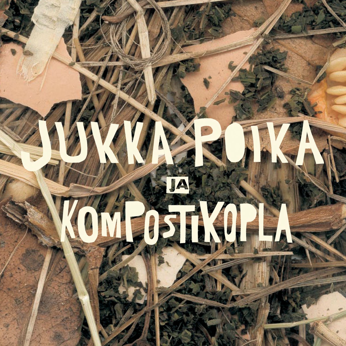 Album cover of Jukka Poika ja Kompostikopla