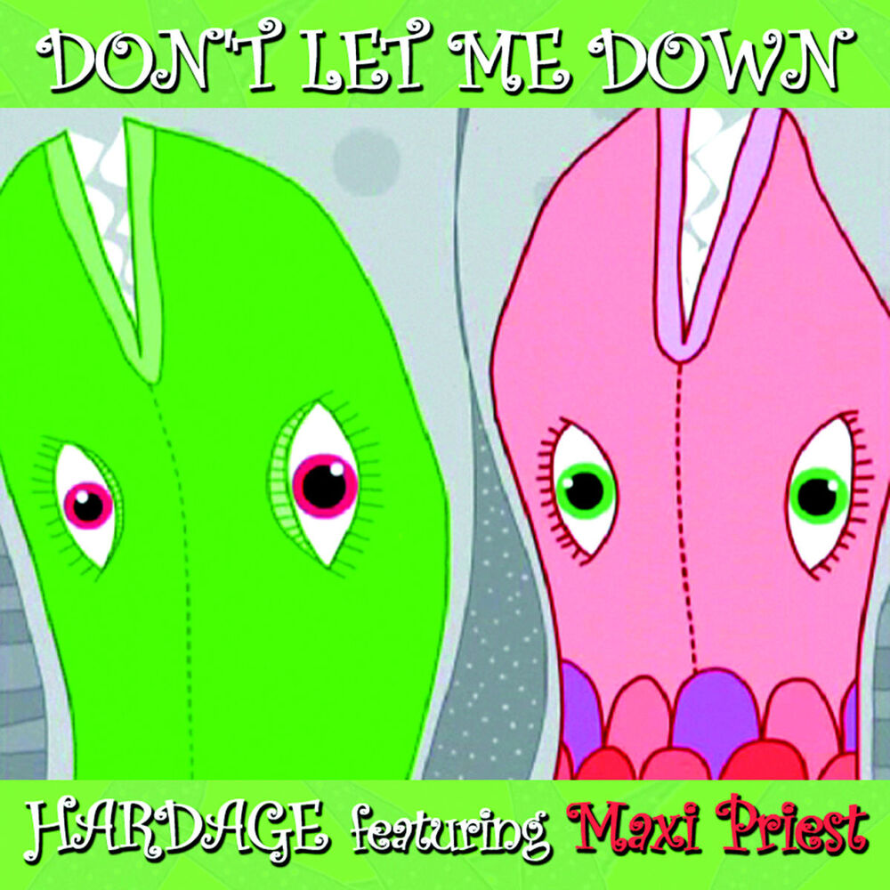 Picture of Don't Let Me Down (feat. Maxi Priest)