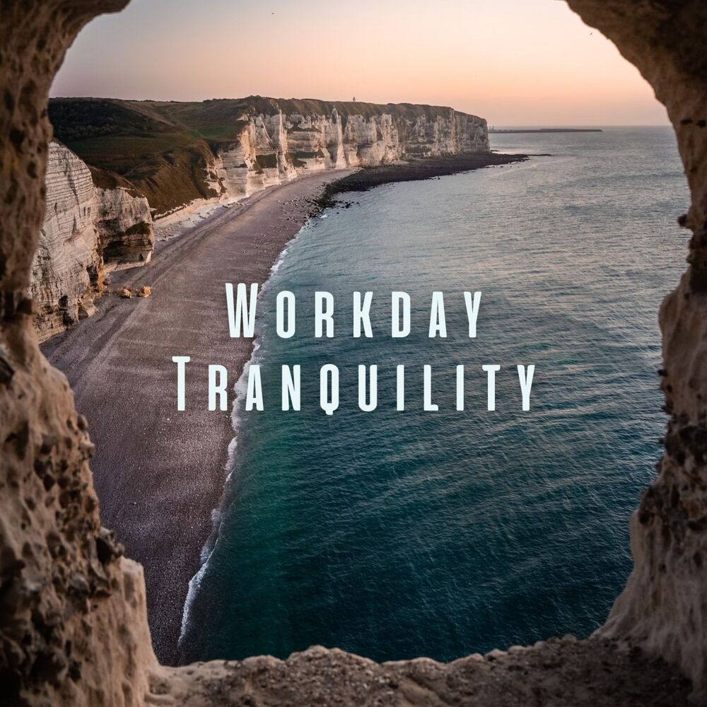 Picture of Workday Tranquility: Soothing Chill Sounds for a Calm Mind