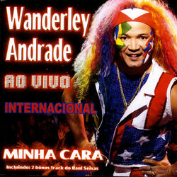 Cover of Minha Cara / Internacional (Ao Vivo)