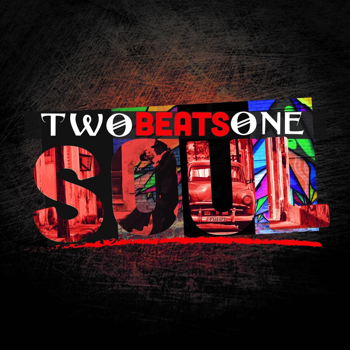 Album cover of Two Beats One Soul