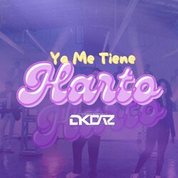 Cover of Ya Me Tiene Harto