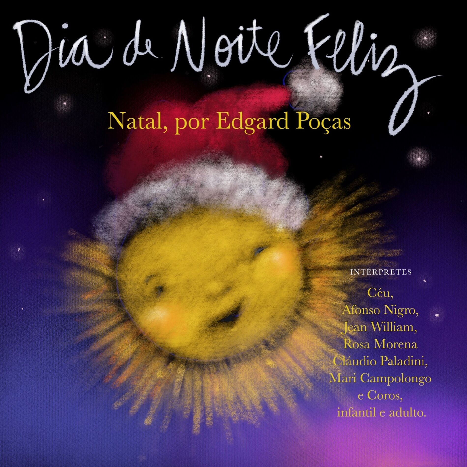 Album cover of Dia de Noite Feliz, Natal por Edgard Poças