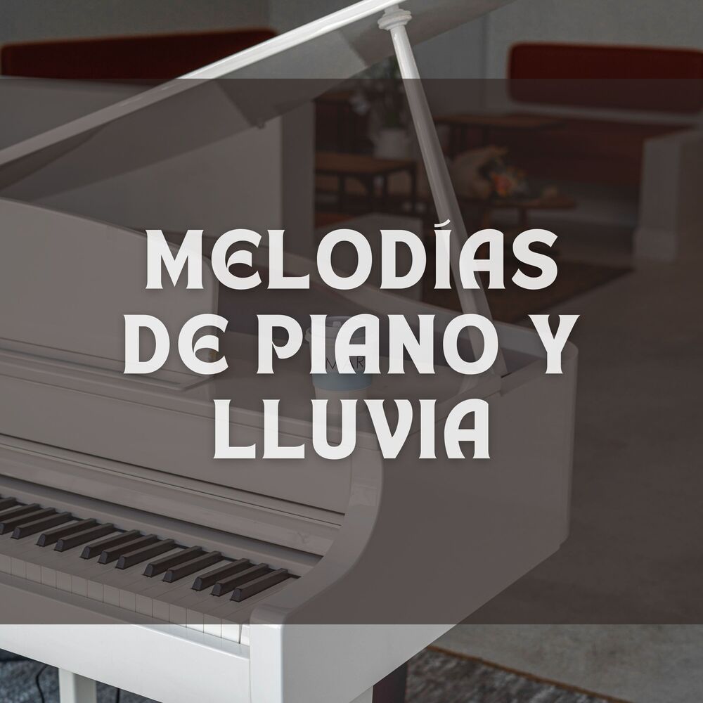 Picture of Melodías De Piano Y Lluvia