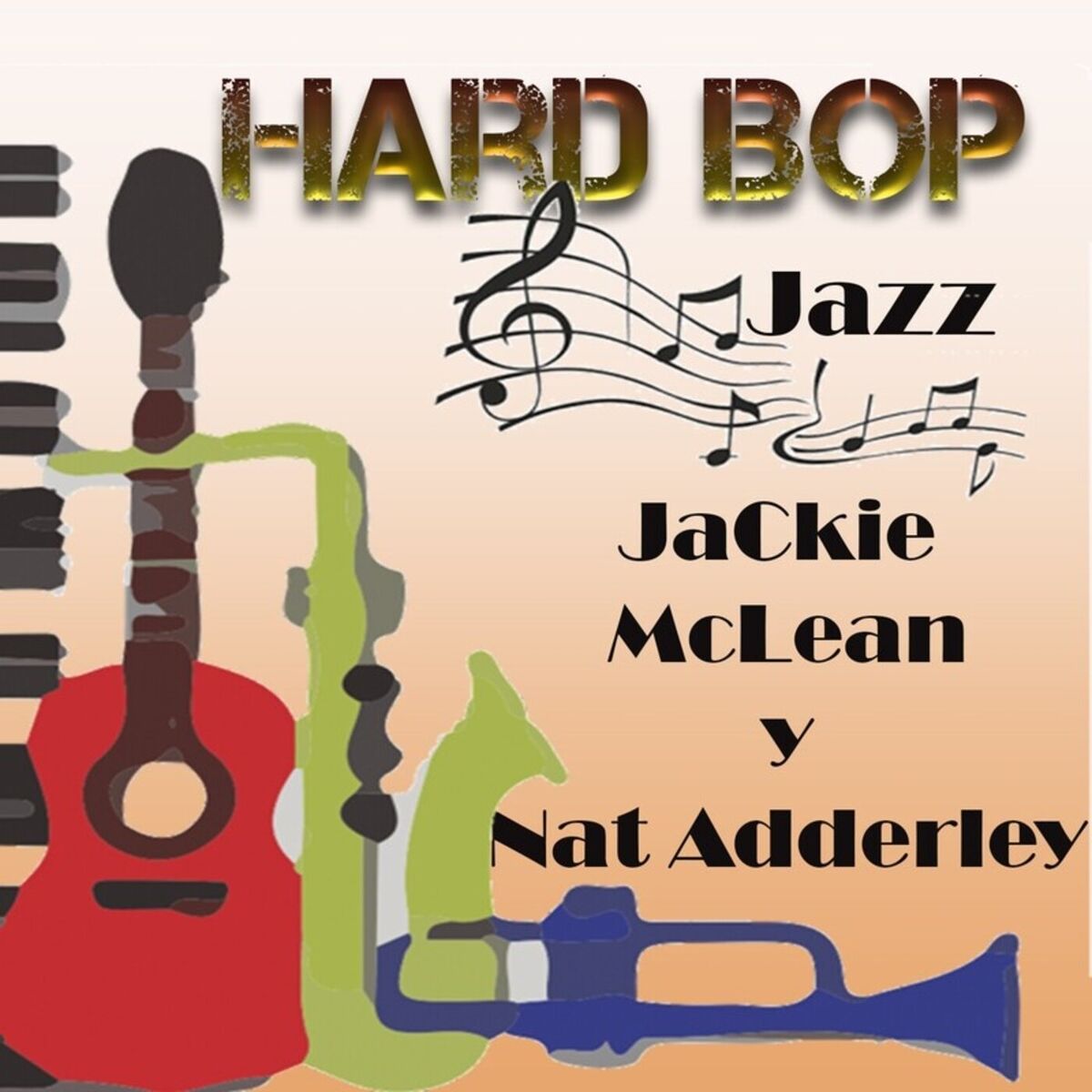 Album cover of Hard Bop Jazz, Jackie McLean y Nat Adderley