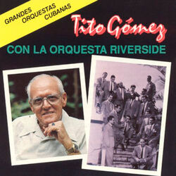 Cover of Tito Gómez Con la Orquesta Riverside
