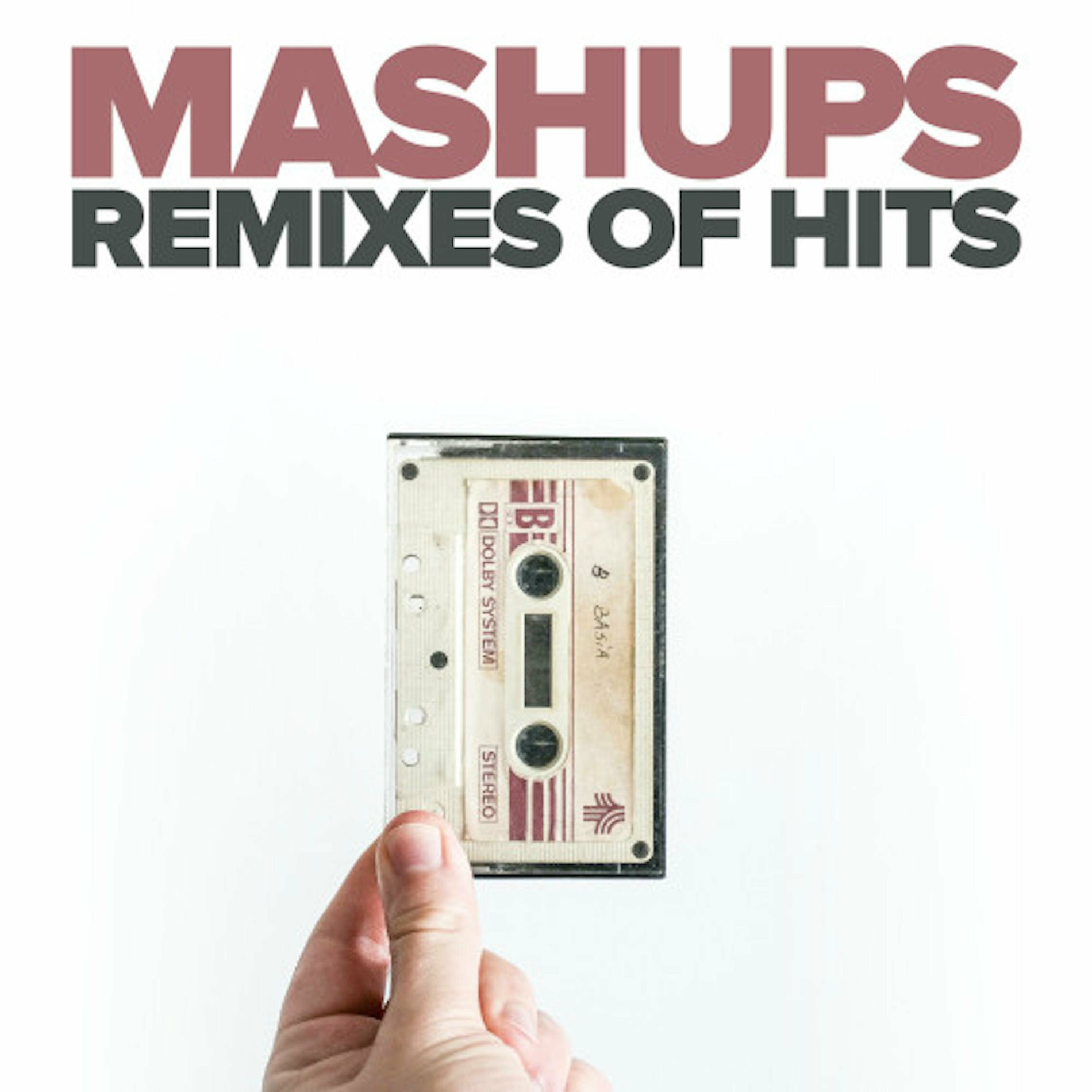 Album cover of Mashups Remixes of Hits