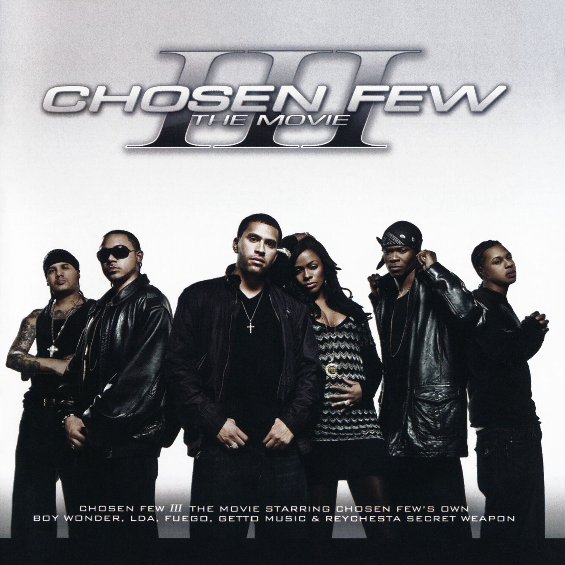 Album cover of Chosen Few III: The Movie