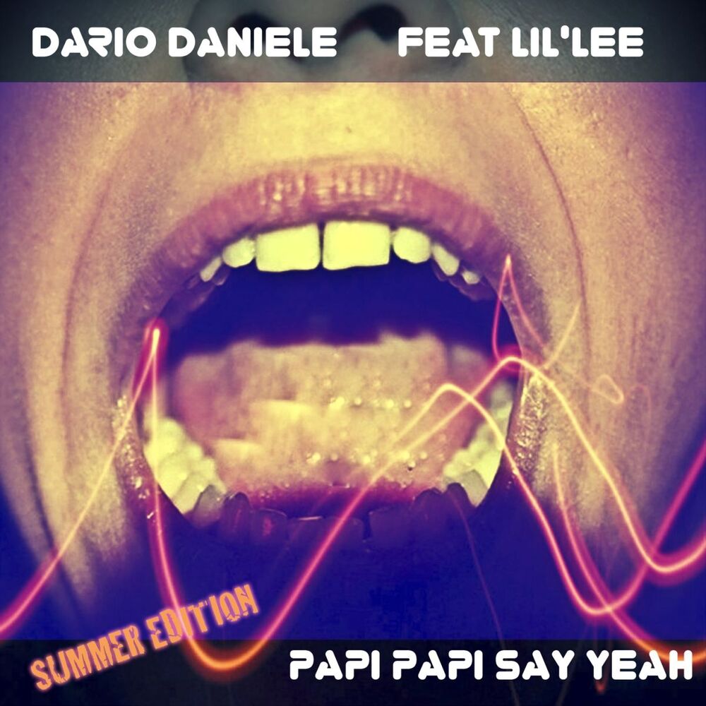 Picture of Papi Papi Say Yeah (Summer Edition)