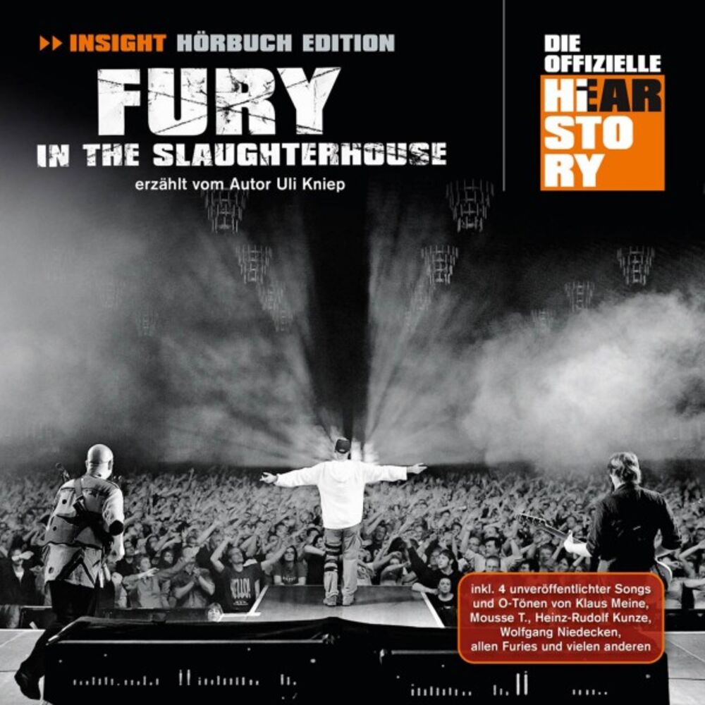Picture of Fury In The Slaughterhouse - Insight Hörbuch Edition (Die Offizielle Hearstory)